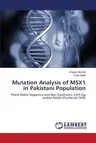 Mutation Analysis of MSX1 in Pakistani Population