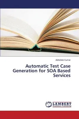 Automatic Test Case Generation for SOA Based Services