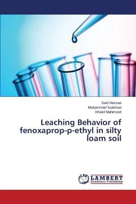 Leaching Behavior of fenoxaprop-p-ethyl in silty loam soil