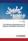 The Recent Development of Organic Oxidation Reactions