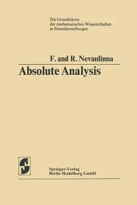 Absolute Analysis (Softcover Reprint of the Original 1st 1973)