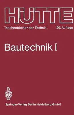 Bautechnik (29. Aufl. 1974. Softcover Reprint of the Original 29th 1974)