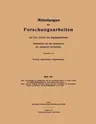 Untersuchung Von Flüssigkeiten, Die ALS Vermittelnde Körper Im Oberen Prozeß Einer Mehrstoffdampfmaschine Verwendung Finden Können: Ueber Die Prüfung