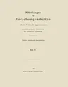 Mitteilungen Über Forschungsarbeiten Auf Dem Gebiete Des Ingenieurwesens: Insbesondere Aus Den Laboratorien Der Technischen Hochschulen (1910)