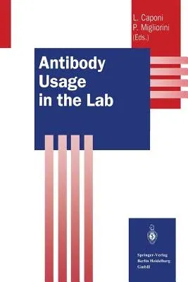 Antibody Usage in the Lab (1999)