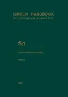 Sn Organotin Compounds: Part 14: Dimethyltin-, Diethyltin-, and Dipropyltin-Oxygen Compounds (1987. Softcover Reprint of the Original 8th 1987)