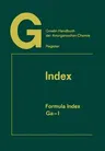 Index: Formula Index Ga-I (1979. Softcover Reprint of the Original 8th 1979)