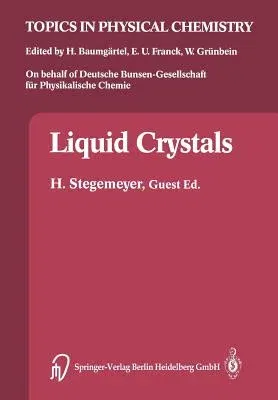 Liquid Crystals (Softcover Reprint of the Original 1st 1994)