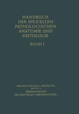 Erkrankungen Des Zentralen Nervensystems I: In 2 Teilen (Softcover Reprint of the Original 1st 1957)