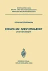 Freiwillige Gerichtsbarkeit Und Notarrecht (Softcover Reprint of the Original 1st 1968)