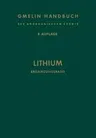 Lithium: Ergänzungsband (8. Aufl. 1960. Softcover Reprint of the Original 8th 1960)