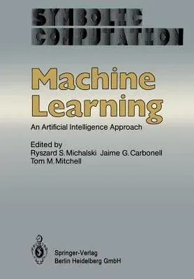 Machine Learning: An Artificial Intelligence Approach (1983)