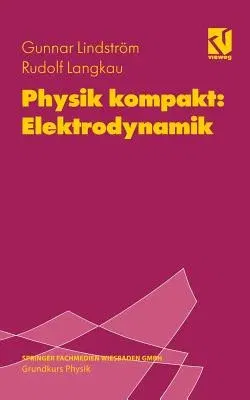 Physik Kompakt: Elektrodynamik (1996)