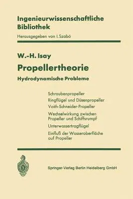 Propellertheorie: Hydrodynamische Probleme (Softcover Reprint of the Original 1st 1964)