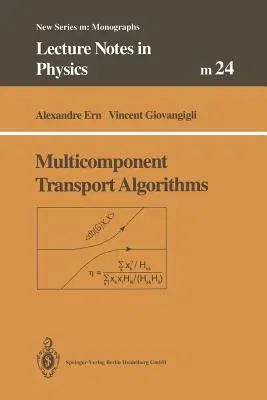 Multicomponent Transport Algorithms (Softcover Reprint of the Original 1st 1994)