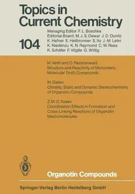 Organotin Compounds (Softcover Reprint of the Original 1st 1982)