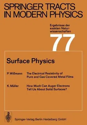 Surface Physics (Softcover Reprint of the Original 1st 1975)