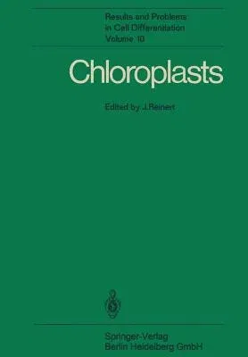 Chloroplasts (Softcover Reprint of the Original 1st 1980)