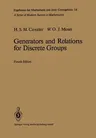 Generators and Relations for Discrete Groups (1980)