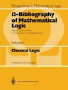 Ω-Bibliography of Mathematical Logic: Classical Logic (Softcover Reprint of the Original 1st 1987)