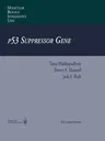 P53 Suppressor Gene (Softcover Reprint of the Original 1st 1995)