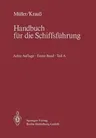 Navigation: Teil a Richtlinien Für Den Schiffsdienst, Gestalt Der Erde, Seekarten Und Nautische Bücher, Terrestrische Navigation, (8. Aufl. 1983. Soft