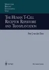 The Human T-Cell Receptor Repertoire and Transplantation (Softcover Reprint of the Original 1st 1995)