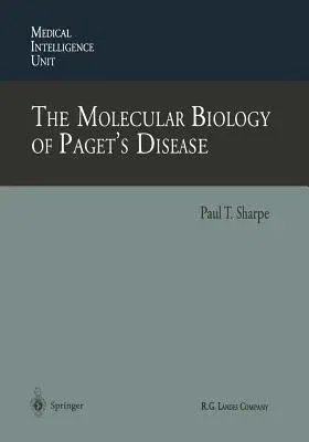 The Molecular Biology of Paget's Disease (Softcover Reprint of the Original 1st 1996)