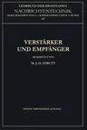 Verstärker Und Empfänger (2. Aufl. 1951. Softcover Reprint of the Original 2nd 1951)