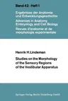 Studies on the Morphology of the Sensory Regions of the Vestibular Apparatus (1969)