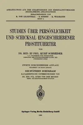 Studien Über Persönlichkeit Und Schicksal Eingeschriebener Prostituierter (1926)