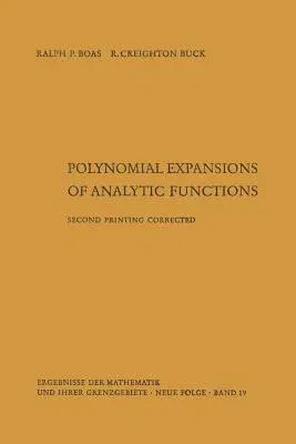 Polynomial Expansions of Analytic Functions (1964. Softcover Reprint of the Original 2nd 1964)