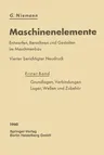 Maschinenelemente: Entwerfen, Berechnen Und Gestalten Im Maschinenbau. Ein Lehr- Und Arbeitsbuch. Erster Band: Grundlagen, Verbindungen, (4. Aufl. 195