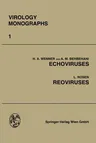 Echoviruses and Reoviruses (Softcover Reprint of the Original 1st 1968)