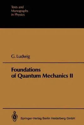 Foundations of Quantum Mechanics (Softcover Reprint of the Original 1st 1985)