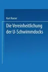 Die Vereinheitlichung Der ⊔-Schwimmdocks (1922)