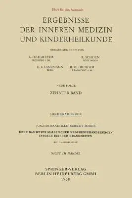 Über Das Wesen Malacischer Knochenveränderungen Infolge Innerer Krankheiten (1958)