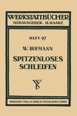 Spitzenloses Schleifen (1950)