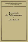 Technologie Der Zinklegierungen (Softcover Reprint of the Original 1st 1937)