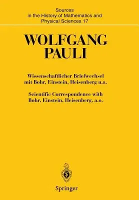 Wissenschaftlicher Briefwechsel Mit Bohr, Einstein, Heisenberg U.A. Band IV, Teil III: 1955-1956. Scientific Correspondence with Bohr, Einstein, Heise