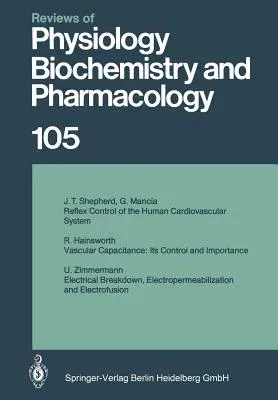 Reviews of Physiology, Biochemistry and Pharmacology (Softcover Reprint of the Original 1st 1986)