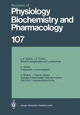 Reviews of Physiology, Biochemistry and Pharmacology (Softcover Reprint of the Original 1st 1987)