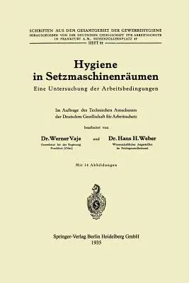 Hygiene in Setzmaschinenräumen: Eine Untersuchung Der Arbeitsbedingungen (1935)