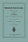 Mathematische Theorie Des Lichtes: Vorlesungen (1894)