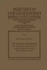 Die Nervöse Erkrankung ALS Sinnvolle Erscheinung Unseres Gegenwärtigen Kulturzeitraumes: Eine Untersuchung Über Die Störungen Des Heutigen Sozialleben