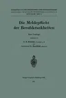 Die Meldepflicht Der Berufskrankheiten: Eine Umfrage (1921)