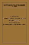 Oxydations-Reductions-Potentiale: Mit Besonderer Berücksichtigung Ihrer Physiologischen Bedeutung (Softcover Reprint of the Original 1st 1929)