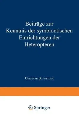 Beiträge Zur Kenntnis Der Symbiontischen Einrichtungen Der Heteropteren (1940)