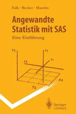 Angewandte Statistik Mit SAS: Eine Einführung (1995)