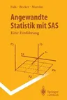 Angewandte Statistik Mit SAS: Eine Einführung (1995)